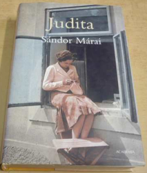 Sándor Márai - Judita (2005)