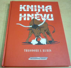 Theodore Isaac Rubin - Kniha hněvu (2000)