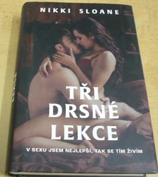 Nikki Sloane - Tři drsné lekce (2022)