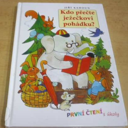 Jiří Kahoun - Kdo přečte ježečkovi pohádku? (2016)