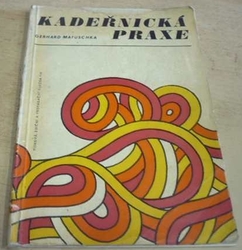 Gerhard Matuschka - Kadeřnická praxe (1969)