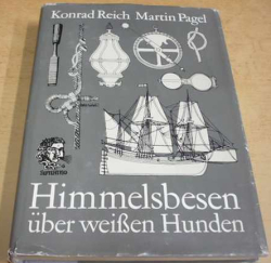 Konrad Reich - Himmelsbesen über weissen Hunden/Nebeské koště nad bílými psy (1983)