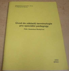 Radoslava Šenkýřová - Úvod do základů terminologie pro speciální pedagogy (2002)