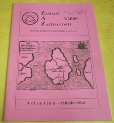 Záhady a Zajímavosti 3/2009 Ročník - III (XVIII) Číslo - 3 (89) (2009)