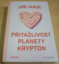 Jiří Mádl - Přitažlivost planety Krypton (2022)