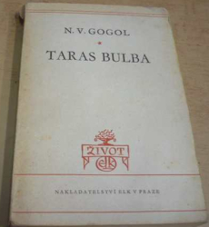 Nikolaj Vasiljevič Gogol - Taras Bulba (1947)