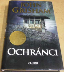 John Grisham - Ochránci (2020)