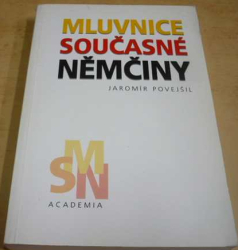 Jaromír Povejšil - Mluvnice současné němčiny (1999)