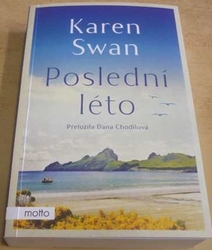 Karen Swan - Poslední léto (2023)