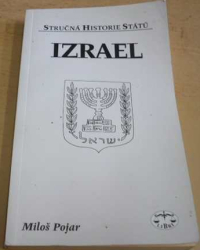 Miloš Pojar - Stručná historie států - IZRAEL (2004)