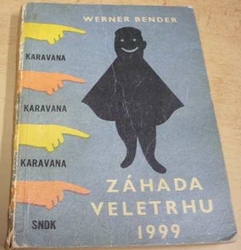 Werner Bender - Záhada veletrhu 1999 (1959)