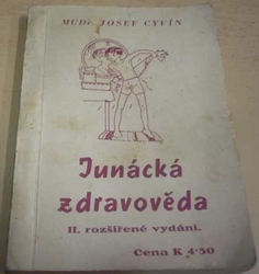 Josef Cyvín - Junácká zdravověda (1930)