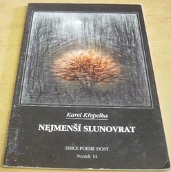 Karel Křepelka - Nejmenší slunovrat  (1996)