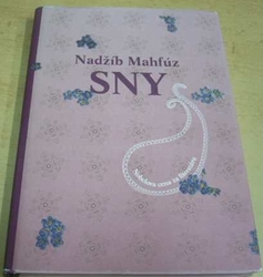 Nadžíb Mahfúz - Sny (2010) slovensky