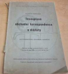 A. Klančík - Těsnopisná obchodní korespondence s diktáty (1946)