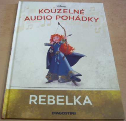 W. Disney - Rebelka (2022) ed. Kouzelné audio pohádky. Pouze kniha bez reproduktoru 