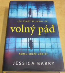 Jessica Barry - Volný pád (2019)