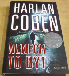 Harlan Coben - Nenech to být (2018)