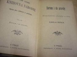 Karel Šípek - Žertem i do pravdy (1889)