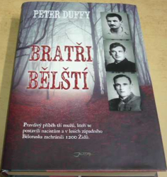 Peter Duffy - Bratři Bělští (2014)