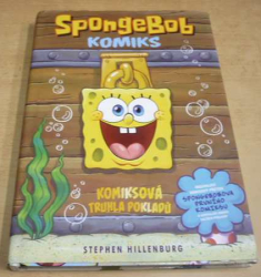 Stephen Hillenburg - Spongebob Komiks / Komiksová truhla pokladů (2019)