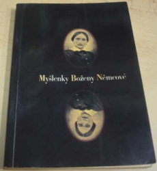 Božena Němcová - Myšlenky Boženy Němcové (1996)