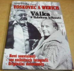 Jaromír Farník - Voskovec a Werich aneb Válka s lidskou blbostí (2007)