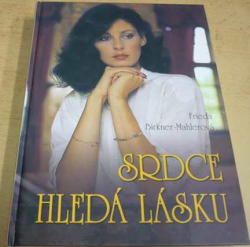 Frieda Birkner-Mahlerová - Srdce hledá lásku (2006)