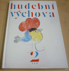 Jan Budík - Hudební výchova 2 pro druhý ročník ZŠ (1990)