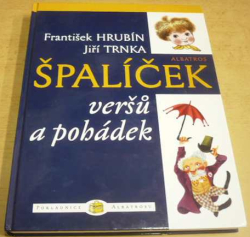 František Hrubín - Špalíček veršů a pohádek (2006)