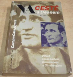 Carolyn Cassadyová - Na cestě s Deanem (1994)