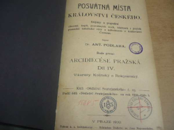 Antonín Podlaha - Posvátná místa království českého, Arcidiecese pražská díl IV., Vikariáty: Kolínskýa Rokycanský (1910)