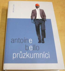 Antoine Bello - Průzkumníci (2014)