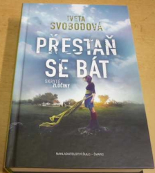 Iveta Svobodová - Přestaň se bát (2021)