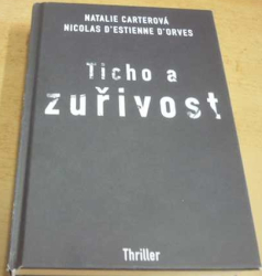 Natalie Carterová - Ticho a zuřivost (2019)