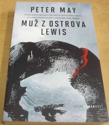 Peter May - Muž z ostrova Lewis (2014)