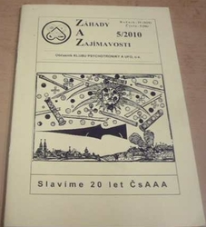 Záhady a Zajímavosti 5/2010 Ročník - IV (XVIX) Číslo - 5 (96) (2010)