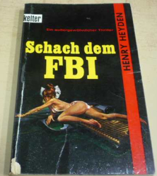 Henry Heyden - Schach dem FBI/Zkontrolujte FBI (1968) německy