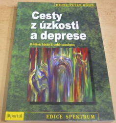 Heinz-Peter Röhr - Cesty z úzkosti a deprese (2012)