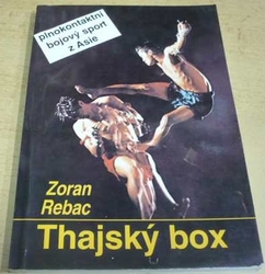 Zoran Rebac - Thajský box (1994)