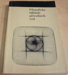 Filozofické základy přírodních věd (1980)