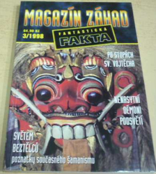 MAGAZÍN ZÁHAD 3/1998. Fantastická fakta (1998)