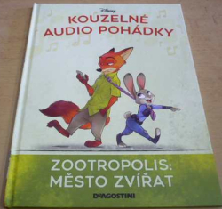 W. Disney - Zootropolis: Město zvířat (2022) ed. Kouzelné audio pohádky. Pouze kniha bez reproduktoru 