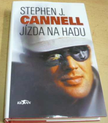 Stephen J. Cannell - Jízda na hadu (2000)