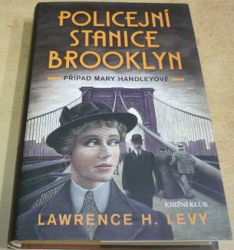 Lawrence H. Levy - Policejní stanice Brooklyn (2017)