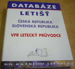 Databáze letišť 2019 - Česká a Slovenská republika. VFR letecký průvodce (2019) 