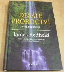 James Redfield - Desáté proroctví (2017)