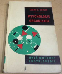 Edgar H. Schein - Psychologie organizace (1969)