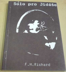 F. H. Richard - Sólo pro Jidáše (1979)