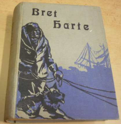 Francis Bret Harte - Sally Dowsová, Spiknutí paní Bunkerové a další příběhy (1926)